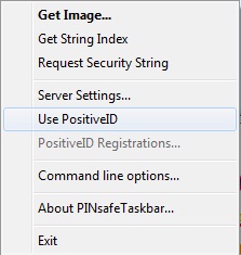 PINsafe Taskbar select Use PositiveID.jpg